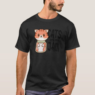 Cats Are My Jam Cat Owner Cat Training Animals Pet T-Shirt
