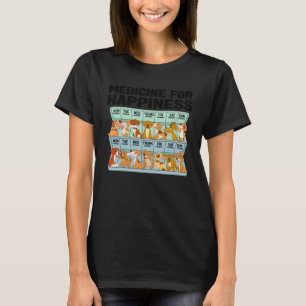 Cats Are My Medicine For Happiness Everyday Kitten T-Shirt