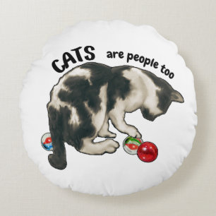 CATS are People Too, Cat and MARBLES Round Cushion