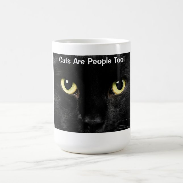 Cats Are People Too Coffee Mug (Center)