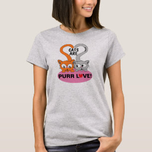 Cats are Purr Love T-Shirt