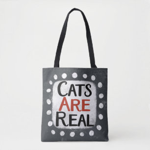 Cats Are Real Tote Bag