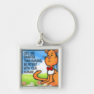 Cats Are Smarter Key Ring