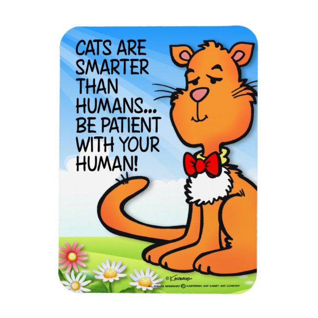 Cats Are Smarter Magnet (Vertical)