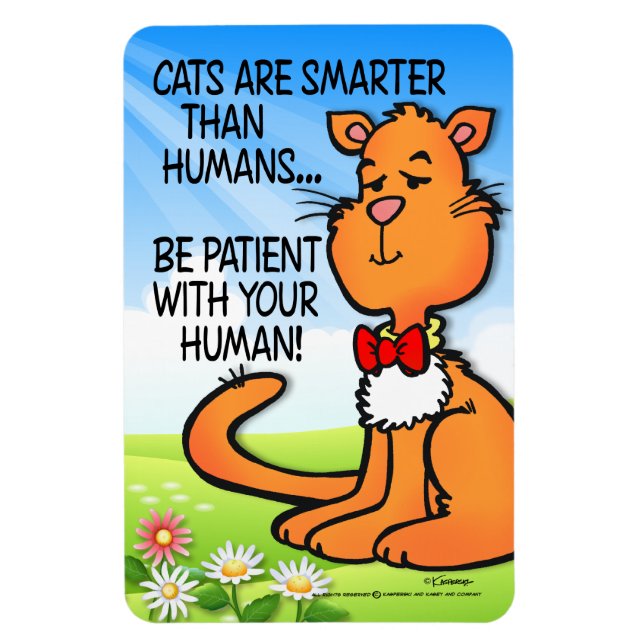 Cats Are Smarter Magnet (Vertical)