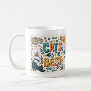Cats Are the Best Coffee Mug