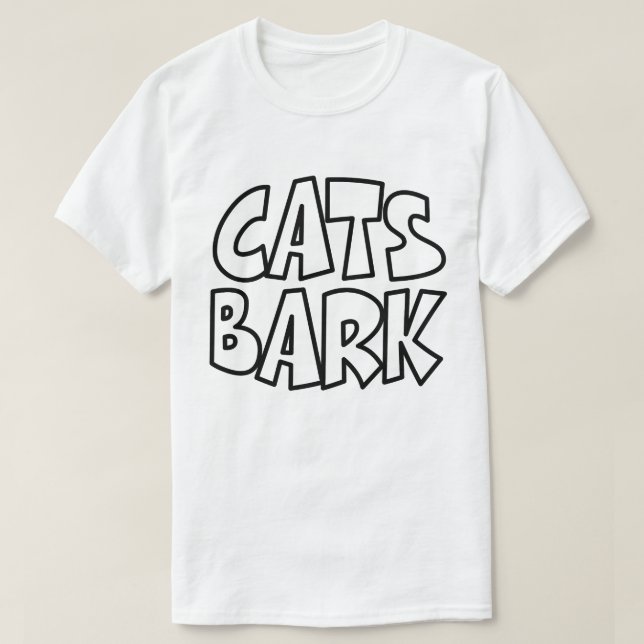 Cats Bark T-Shirt (Design Front)