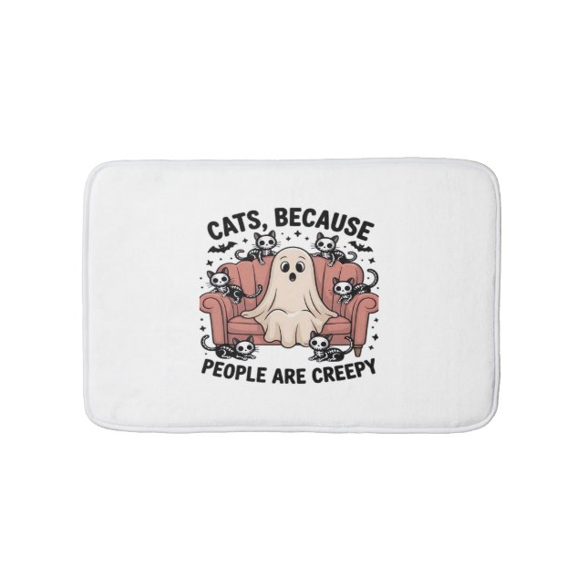 Cats Because People Are Creepy Funny Ghost Hallowe Bath Mat (Front)