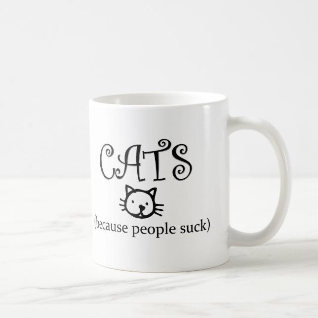 Cats because people suck coffee mug (Right)