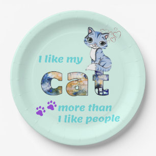 "Cats Better Company Than Men" Stylish Artwork Paper Plate