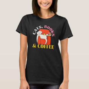 Cats Books And Coffee Drinker Caffeine Bookaholic T-Shirt