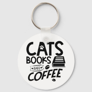 Cats Books Coffee Typography Bookworm Saying Key Ring