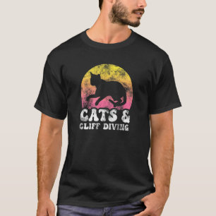 Cats & Cliff Diving Vintage Retro Hobby T-Shirt