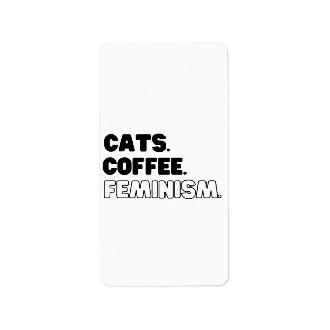 Cats Coffee Feminism Label (Front)