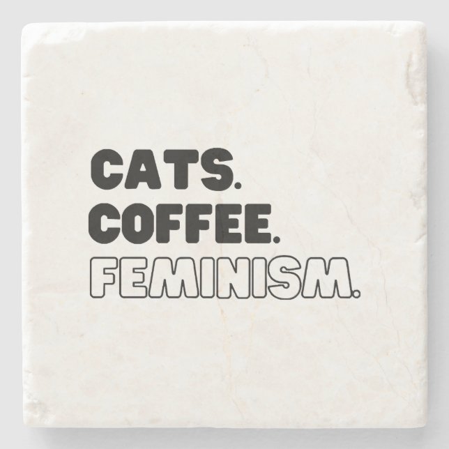 Cats Coffee Feminism Stone Coaster (Front)