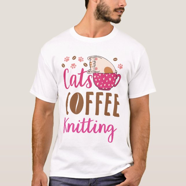 Cats Coffee Knitting T-Shirt (Front)