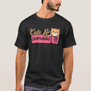 Cats & Couponing Couponer Couponing T-Shirt