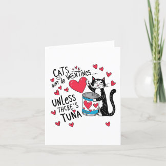 Cats Don't Do Valentines... Unless There's Tuna -  Thank You Card