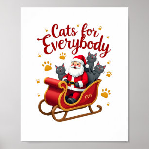 Cats For Everybody Cat Christmas Ugly Christmas Lo Poster