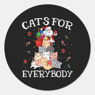 Cats For Everybody Christmas Cat Fun Santa Xmas Pa Classic Round Sticker