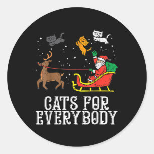Cats For Everybody Christmas Cat Fun Xmas Women Sa Classic Round Sticker