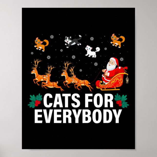 Cats For Everybody Christmas Cat Fun Xmas Women Sa Poster (Front)