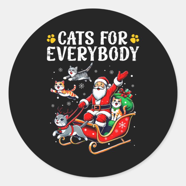 Cats For Everybody Christmas Cat Funny Xmas Men Wo Classic Round Sticker (Front)