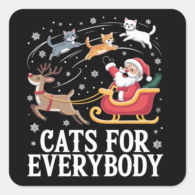 Cats For Everybody Christmas Cat Funny Xmas Santa  Square Sticker (Front)