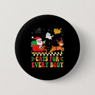 Cats For Everybody Christmas Cat Funny Xmas Women 6 Cm Round Badge