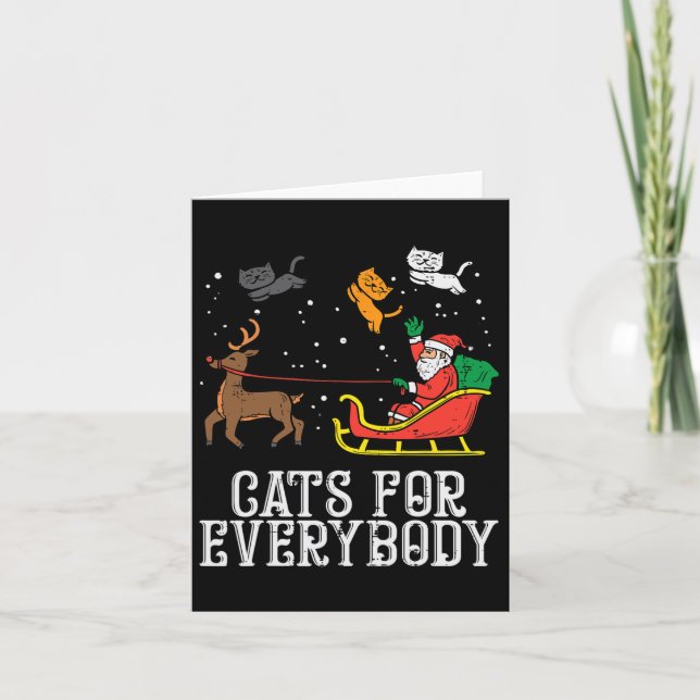 Cats For Everybody Christmas Cat Funny Xmas Women  Card (Front)