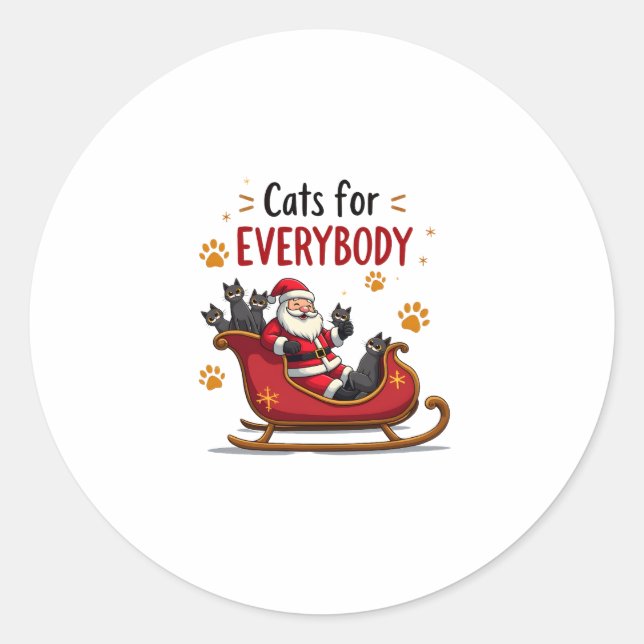 Cats For Everybody Christmas Cat Funny Xmas Women  Classic Round Sticker (Front)