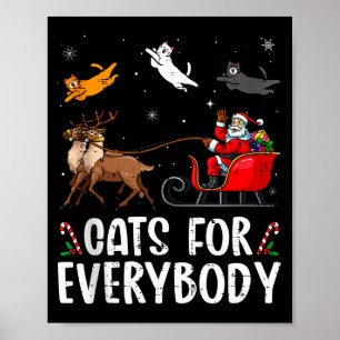 Cats For Everybody Christmas Cat Funny Xmas Women Poster