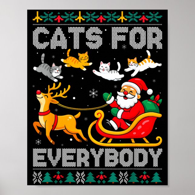 Cats For Everybody Christmas Cat Funny Xmas Women  Poster (Front)