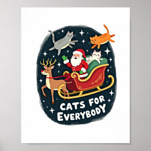 Cats For Everybody Christmas Cat Funny Xmas Women Poster