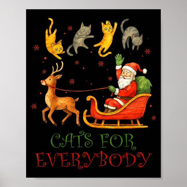 Cats For Everybody Christmas Funny Cat Xmas Santa  Poster (Front)
