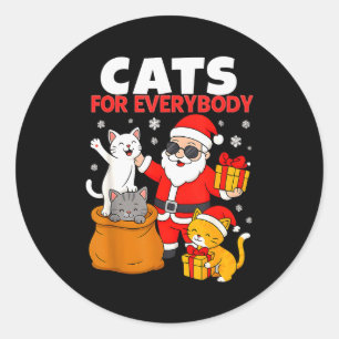 Cats For Everybody Funny Christmas Cat Xmas Santa  Classic Round Sticker