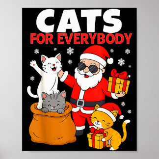 Cats For Everybody Funny Christmas Cat Xmas Santa  Poster