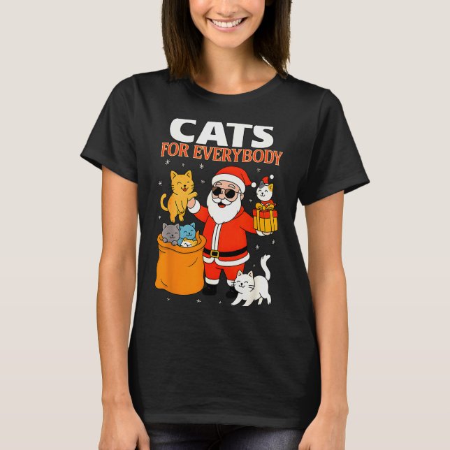Cats For Everybody Funny Christmas Cat Xmas Santa  T-Shirt (Front)