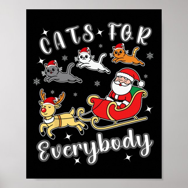 Cats For Everybody Funny Santa Xmas Apparel  Poster (Front)