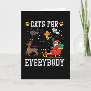 Cats For Everybody Santa Fun Men Kids Women Christ Card