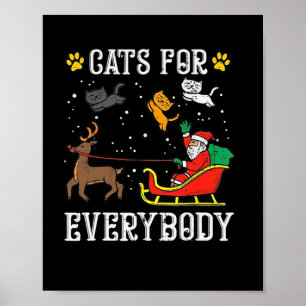 Cats For Everybody Santa Fun Men Kids Women Christ Poster
