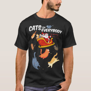 Cats for everyone funny Chirstmas Cat  T-Shirt