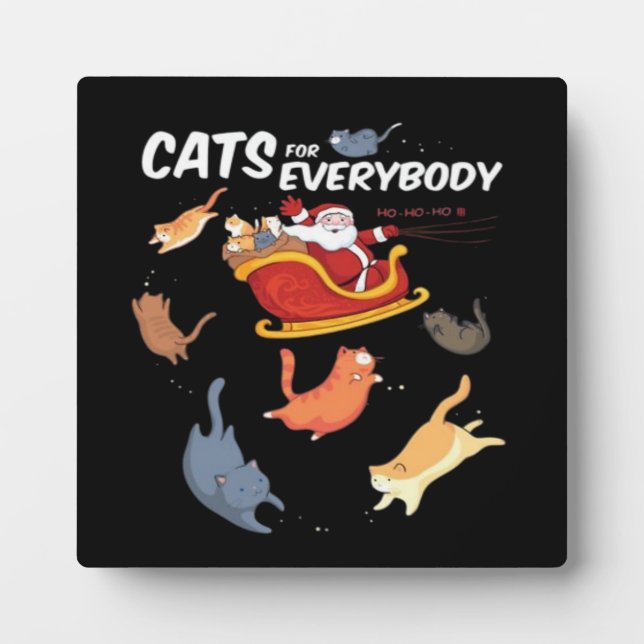 Cats for everyone  plaque (Front)