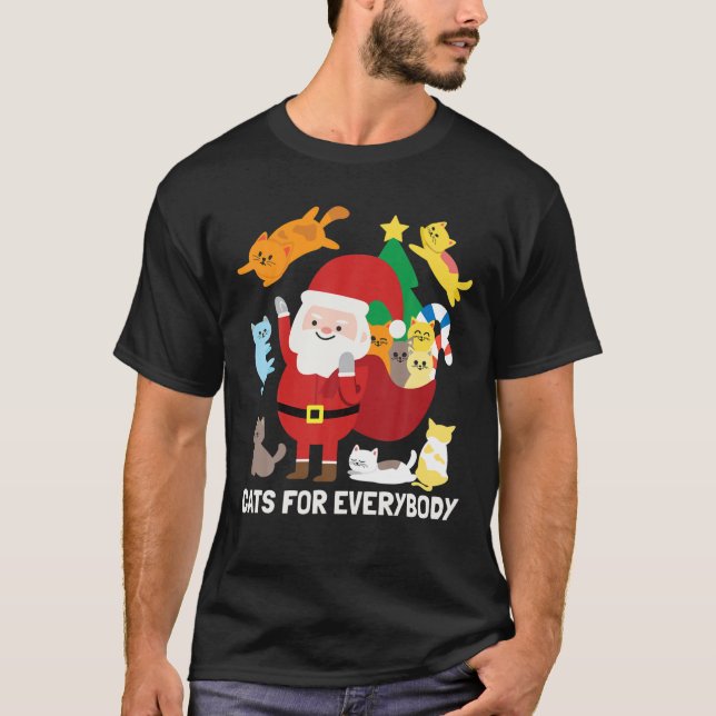 Cats For Everyone Santa Funny Cute Christmas Gift T-Shirt (Front)