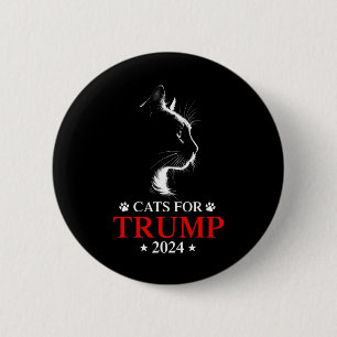Cats For Trump 2024 Election Make Cats Safe Again 6 Cm Round Badge