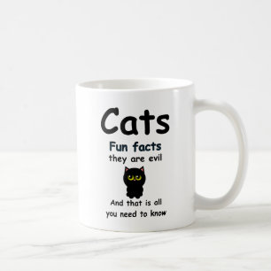 Cats Fun Facts They're Evil Coffee Mug