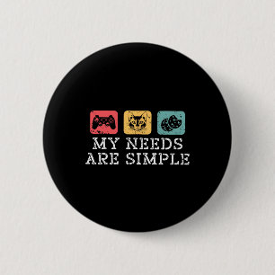 Cats Gaming And Cookies My Needs Are Simple Funny 6 Cm Round Badge