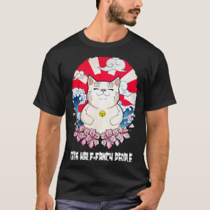 Cats Half Fancy People Cat Kitten Humour Cat Mum T-Shirt