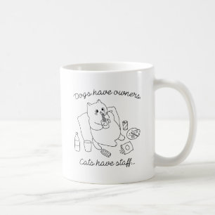 Cats Have Staff Coffee Mug
