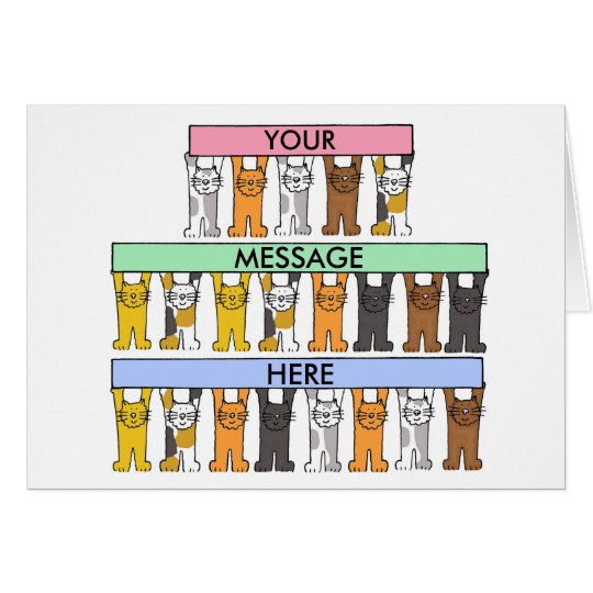 Cats hold banners to customise with your message. card